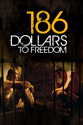 186 Dollars to Freedom (2012)