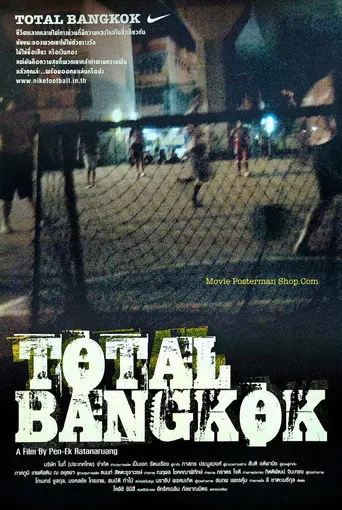 Total Bangkok (2006)