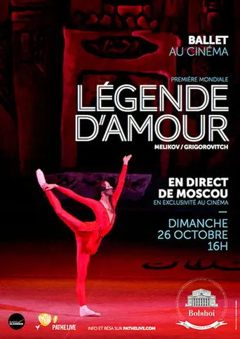 Bolshoi Ballet: The Legend Of Love (2014)