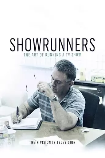 Showrunners: The Art Of Running A TV Show (2014)
