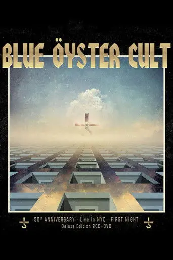 Blue Öyster Cult: 50th Anniversary Live In NYC - First Night (2022)