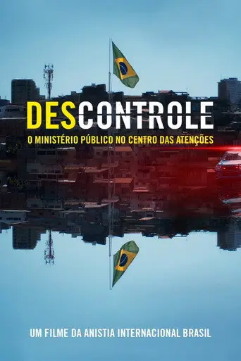 (Des)controle: o Ministério Público no Centro das Atenções (2022)