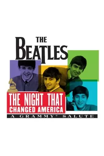 The Night That Changed America: A Grammy Salute To The Beatles (2014)