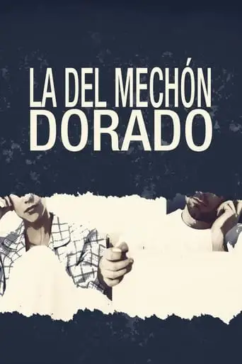 La del mechón dorado (2013)