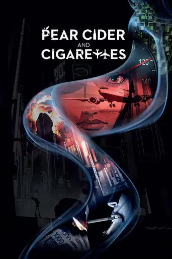 Pear Cider and Cigarettes (2016)