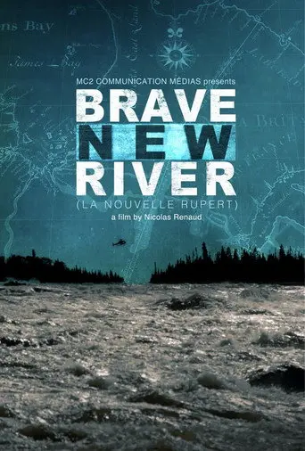 Brave New River (2013)