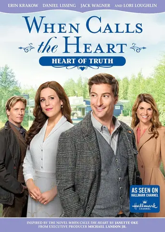 When Calls The Heart: Heart Of Truth (2017)