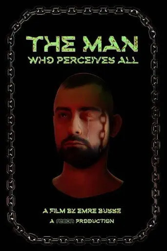 The Man Who Perceives All (2024)