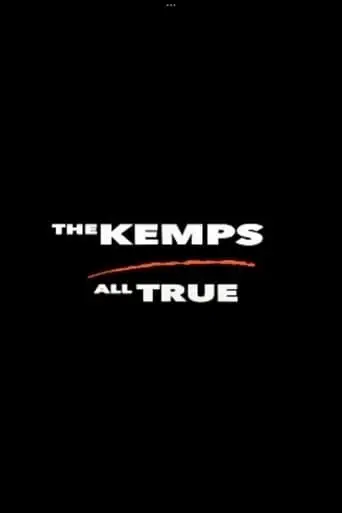 The Kemps: All True (2020)