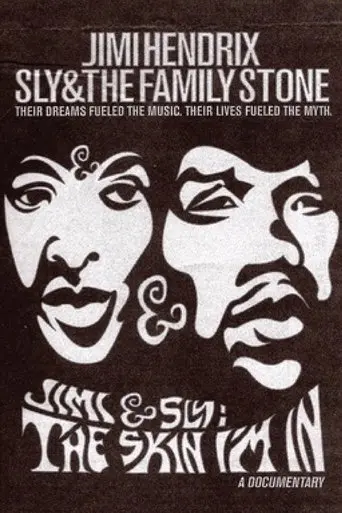 Jimi And Sly: The Skin I'm In (2000)
