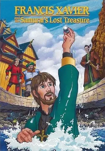 Francis Xavier and the Samurai’s Lost Treasure (2004)