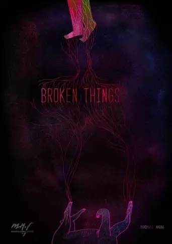 Broken Things (2019)