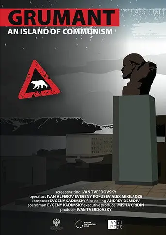 Grumant: The Island of Communism (2014)