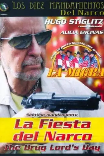 Santificarás las Fiestas de Narcos (2005)