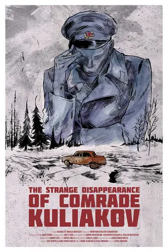 The Strange Disappearance of Comrade Kuliakov (2022)