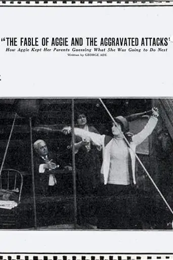 The Fable Of Aggie And The Aggravated Attacks (1914)