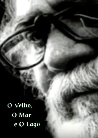 O Velho, o Mar e o Lago (2000)