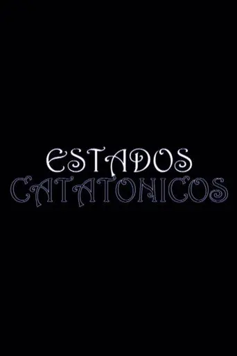 Catatonic States (2014)