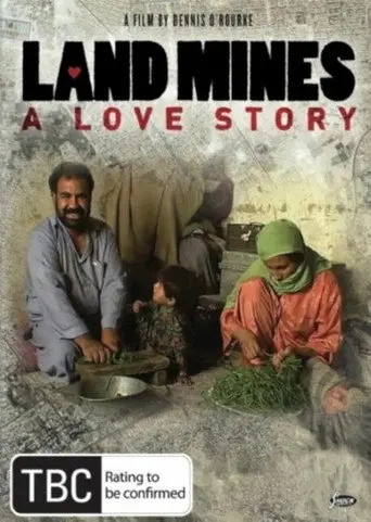 Land Mines: A Love Story (2005)