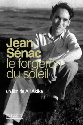 Jean Sénac, The Blacksmith of the Sun (2003)