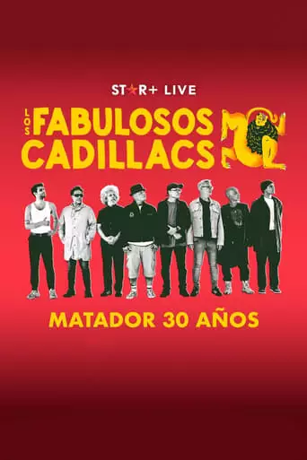 Los Fabulosos Cadillacs | Matador 30 Anos (2023)
