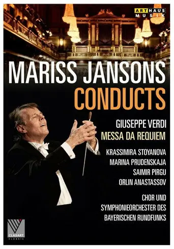 Mariss Jansons conducts Giuseppe Verdi. Messa da requiem (2014)