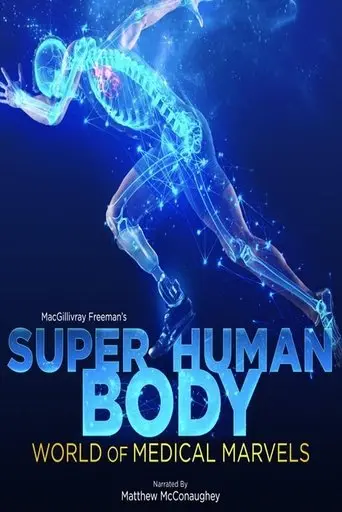 Superhuman Body: World of Medical Marvels (2024)