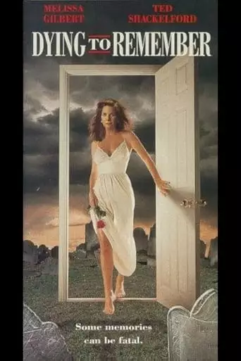 Dying To Remember (1993)