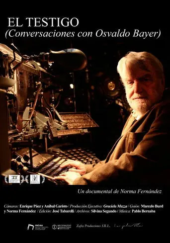 El testigo (Conversaciones con Osvaldo Bayer) (2024)