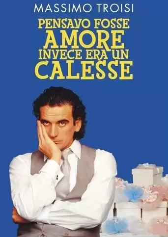 Pensavo Fosse Amore... Invece Era Un Calesse (1991)
