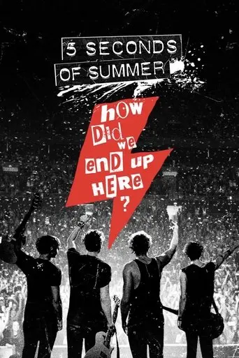 5 Seconds of Summer: How Did We End Up Here? (2015)