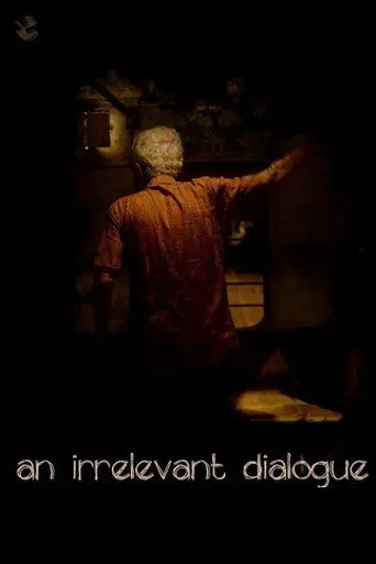 An Irrelevant Dialogue (2019)