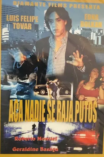 Aquí nadie se raja (2003)
