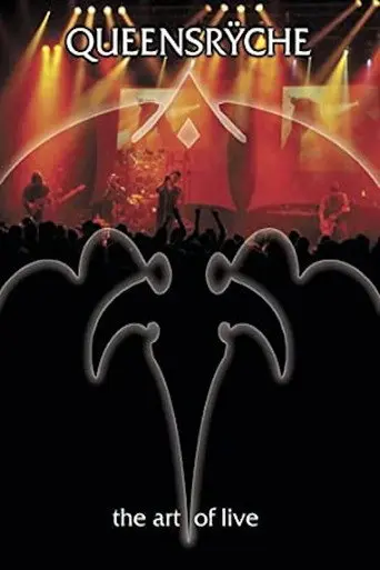 Queensrÿche: The Art of Live (2004)