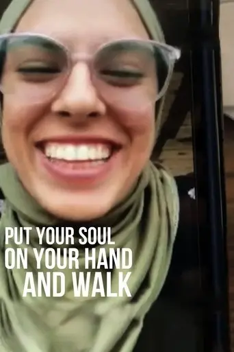 Put Your Soul on Your Hand and Walk (2025)