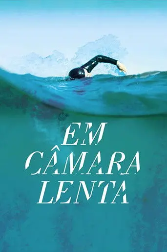 Em Câmara Lenta (2012)