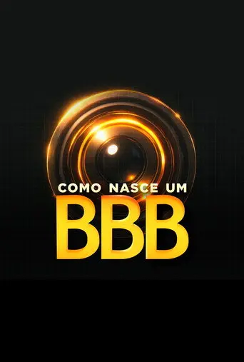 Como nasce um BBB (2026)