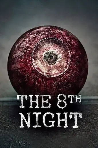 The 8th Night (2021)