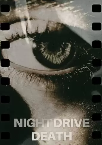 Night Drive Death (2022)