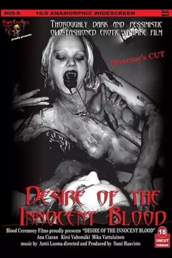 Desire of the Innocent Blood (2002)