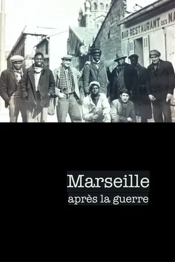Marseille après la guerre (2023)