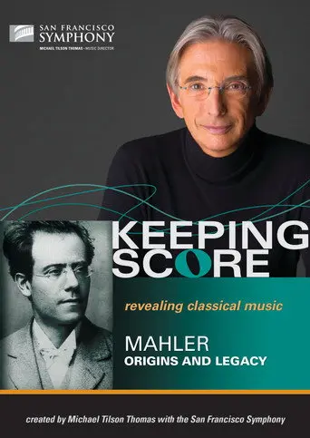 Keeping Score: Mahler Legacy (2011)