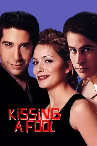 Kissing A Fool (1998)