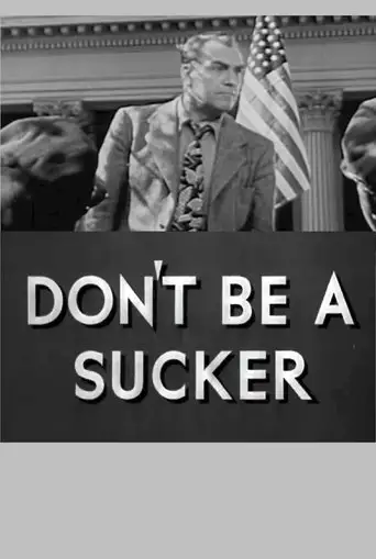 Don't Be a Sucker! (1943)