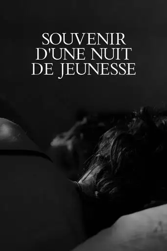 Souvenir d'une Nuit de Jeunesse (2025)