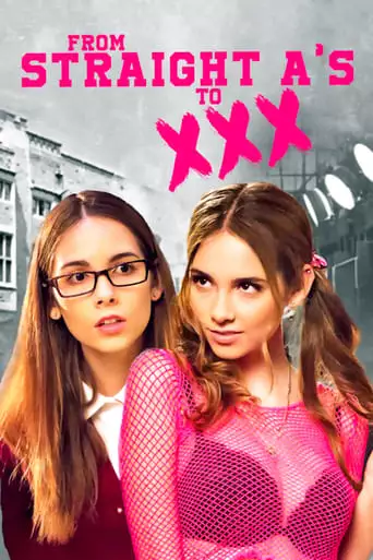 From Straight A's to XXX (2017)
