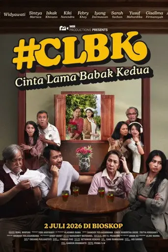 Cinta Lama Babak Kedua #CLBK (2026)