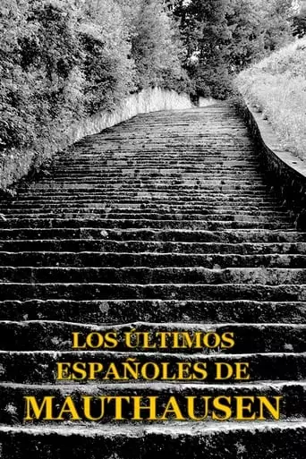 Los Ultimos Espanoles De Mauthausen Y Del Resto De Campos Nazis (2020)