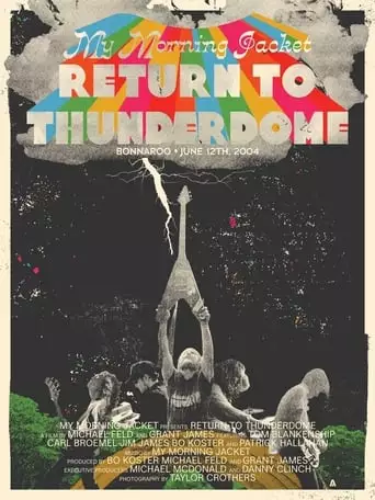 My Morning Jacket - Return To Thunderdome (2023)