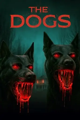 The Dogs (2025)